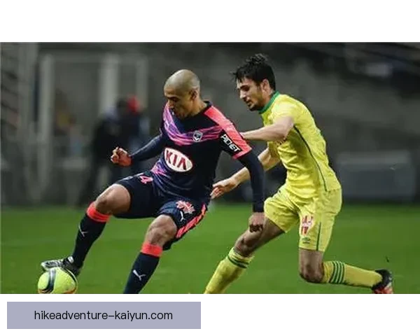 南特战术调整持续提升球队竞争力，状态逐渐回暖