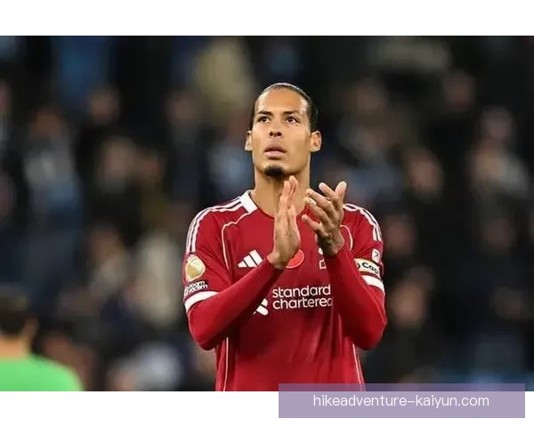 范戴克在欧战中的零封里程碑展现出表现稳健的防守能力